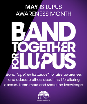 May is Lupus Awareness Month